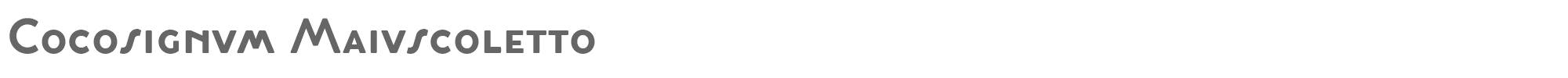 Sample characters Cocosignum Maiuscoletto Font